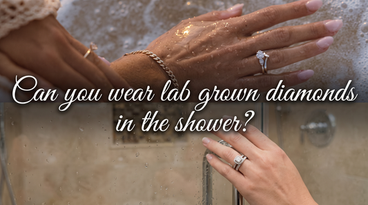 can you wear lab grown diamonds in the shower?