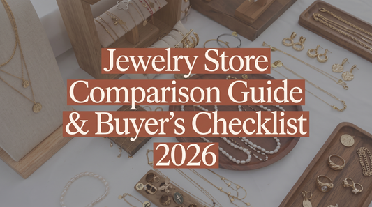 Jewelry Store Comparison Guide & Buyer's Checklist 2026